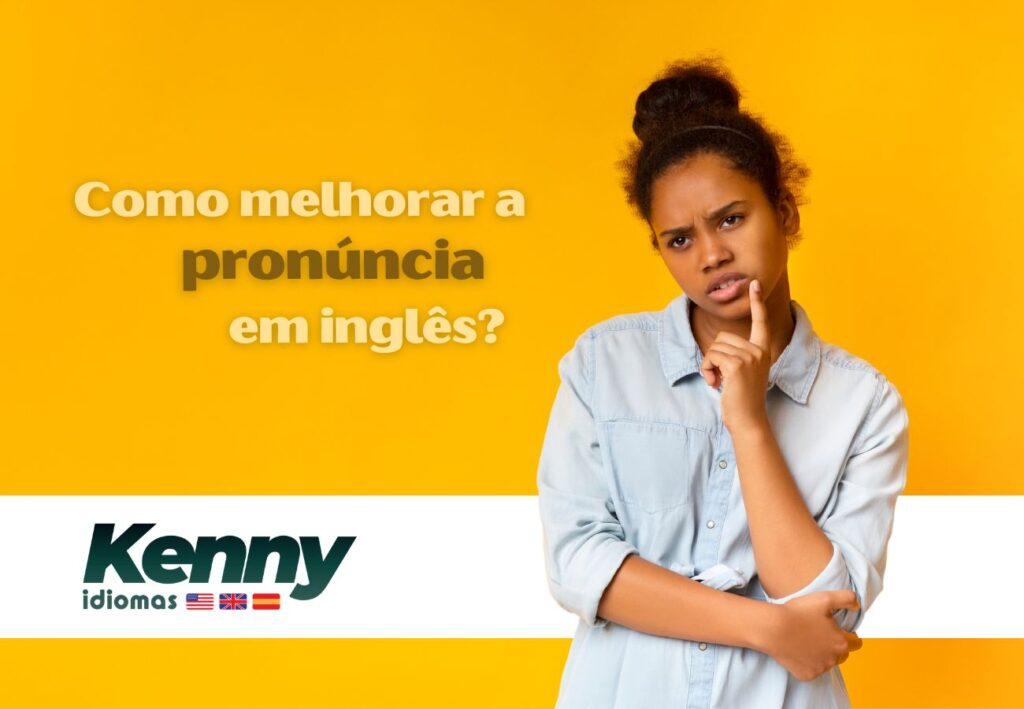 melhorar a pronúncia em inglês